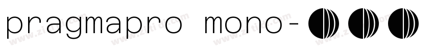 pragmapro mono字体转换